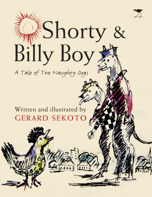 Shorty and Billy Boy: A tale of two naughty dogs