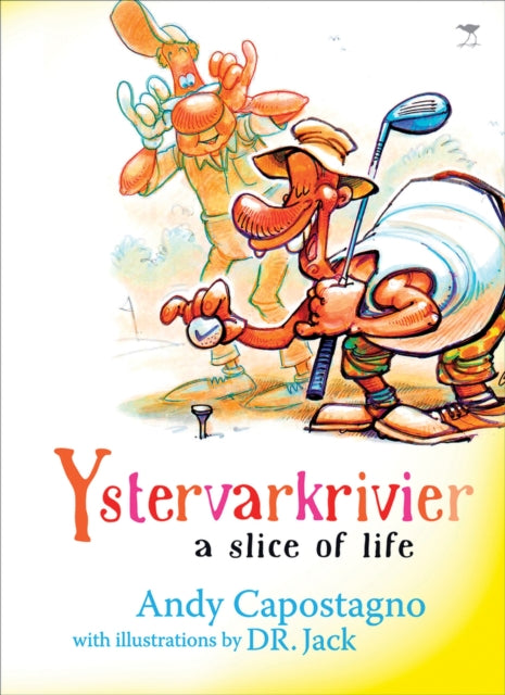 Ystervarkrivier: A slice of life