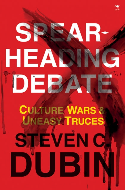 Spearheading debate: Culture wars & uneasy truces