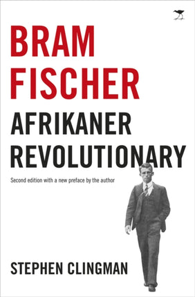 Bram Fischer: Afrikaner revolutionary