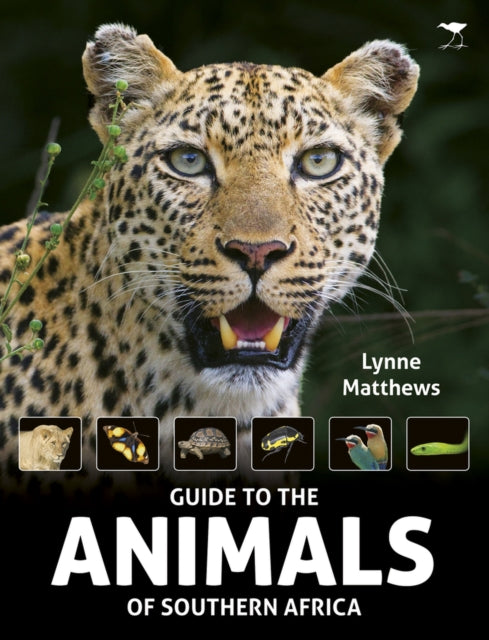 The Guide to the animals of Southern Africa