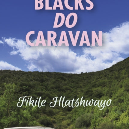 Blacks do caravan