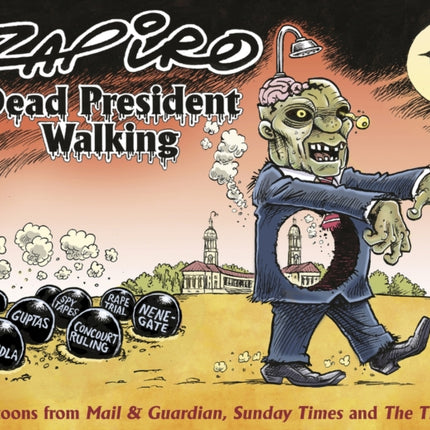 Dead president walking