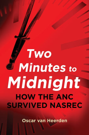 Two minutes to midnight: Will Ramaphosa’s ANC survive?