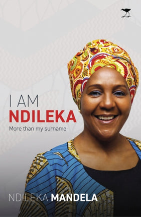 I Am Ndileka: More than my surname