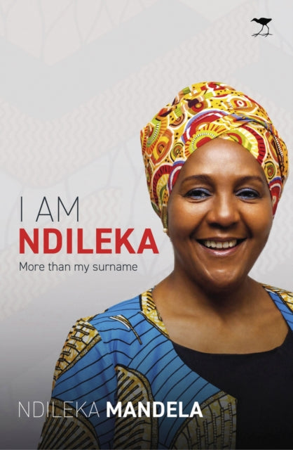 I Am Ndileka: More than my surname