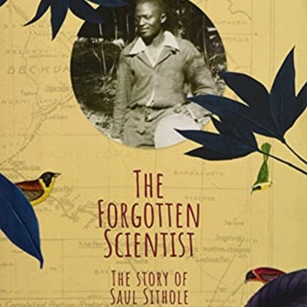 The Forgotten Scientist (English): The Story of Saul Sithole