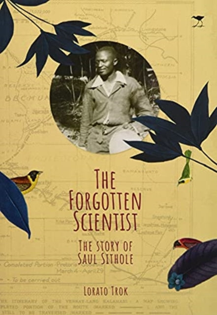 The Forgotten Scientist (English): The Story of Saul Sithole