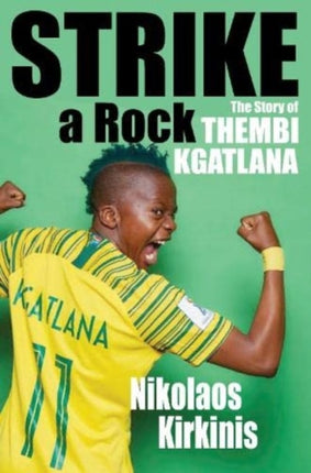 Strike a Rock: The Story of Thembi Kgatlana