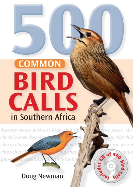 500 Common Bird Calls in Southern Africa With CD Audio Book  CD