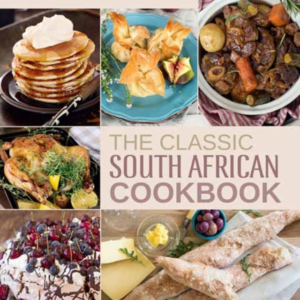 The Classic South African Cookbook