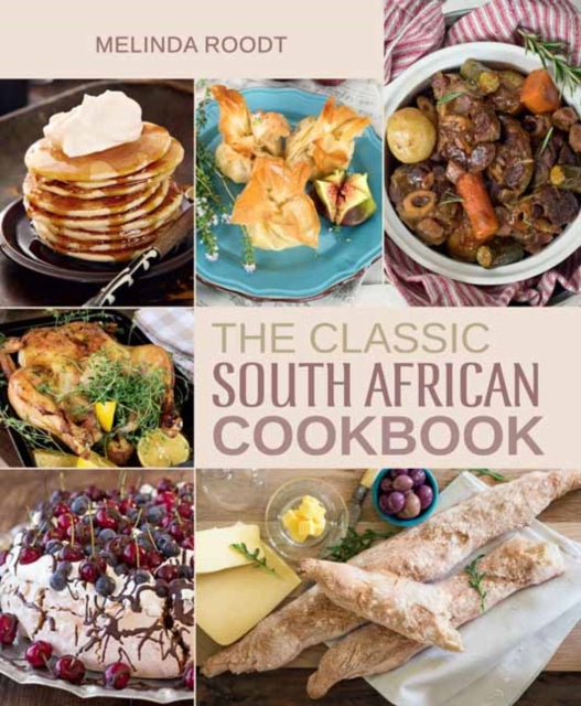 The Classic South African Cookbook