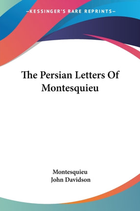 The Persian Letters Of Montesquieu