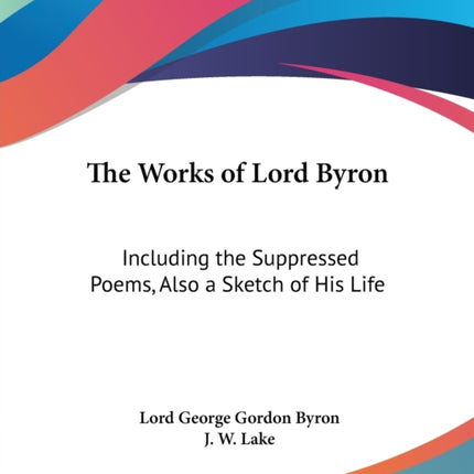 The Works of Lord Byron