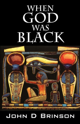 When God Was Black God in Ancient Civilizations