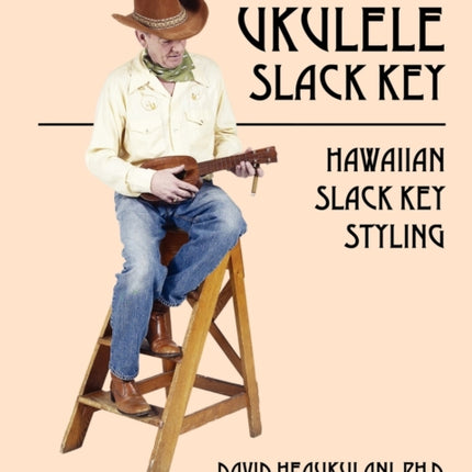 Ukulele Slack Key Hawaiian Slack Key Styling