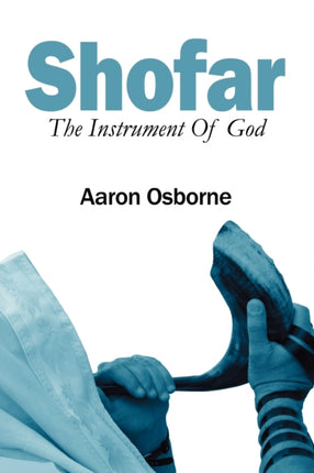 Shofar The Instrument of God