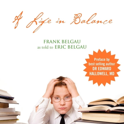 A Life in Balance Discovery of a Learning Breakthrough