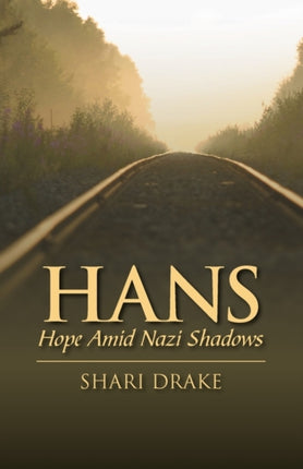 Hans Hope Amid Nazi Shadows