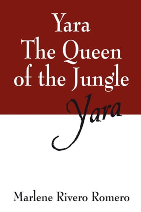 Yara the Queen of the Jungle Yara