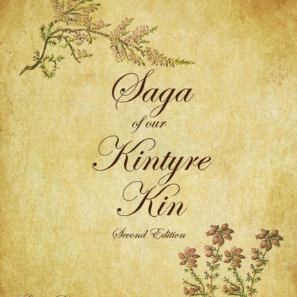 Saga of Our Kintyre Kin