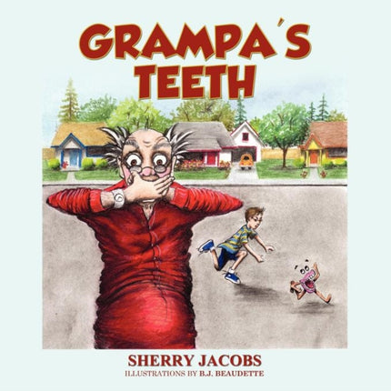 Grampas Teeth