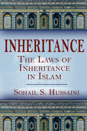 Inheritance The Laws of Inheritance in Islam