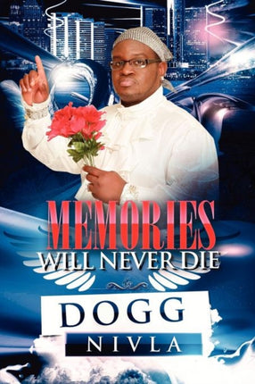 Memories Will Never Die