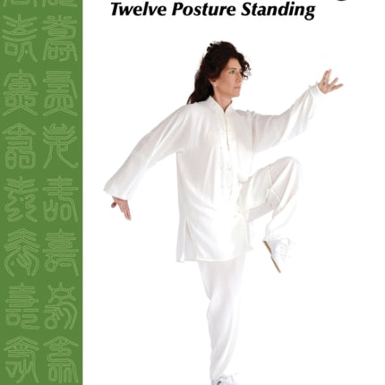 Ba Gua Nei Gong Vol 3 Twelve Posture Standing