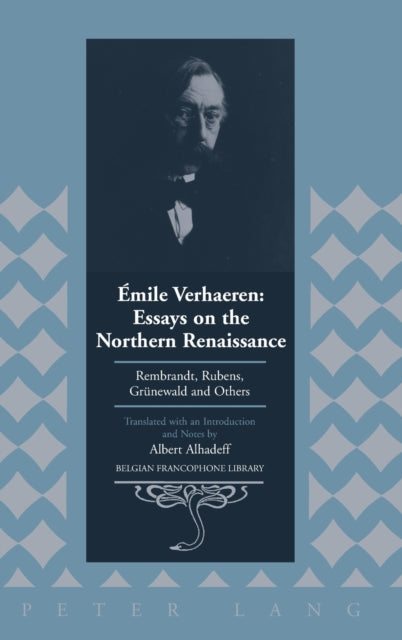 Emile Verhaeren Essays on the Northern