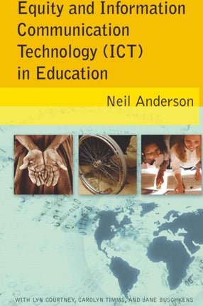 Equity and Information Communication Technology (ICT) in Education: with Lyn Courtney, Carolyn Timms, and Jane Buschkens