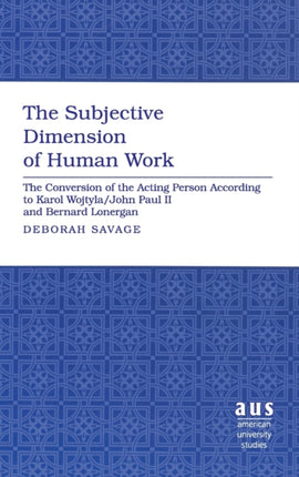The Subjective Dimension of Human Work