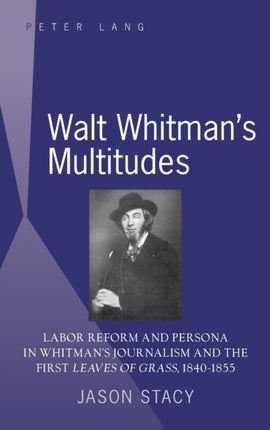 Walt Whitmans Multitudes