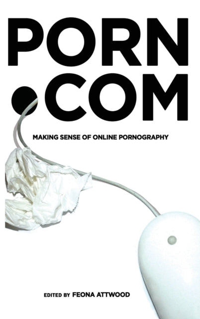 porn.com: Making Sense of Online Pornography