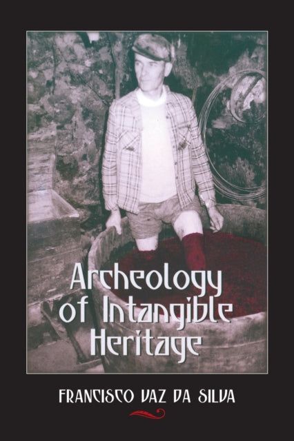 Archeology of Intangible Heritage