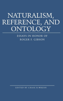 Naturalism Reference and Ontology