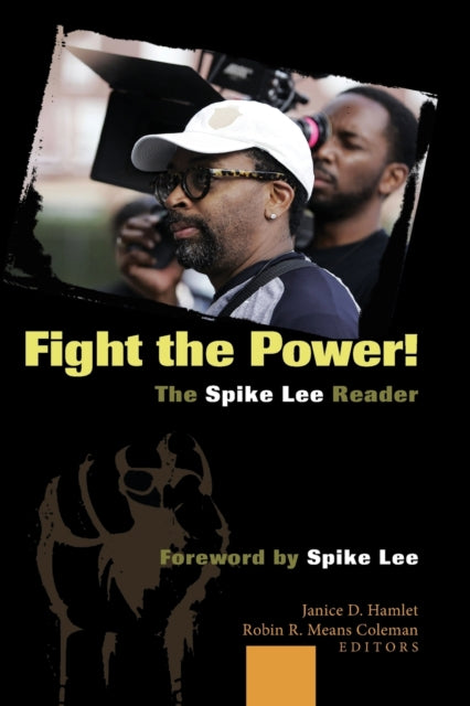 Fight the Power The Spike Lee Reader