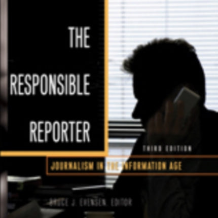 The Responsible Reporter