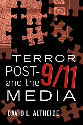 Terror Post 911 and the Media