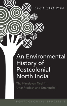 An Environmental History of Postcolonial North