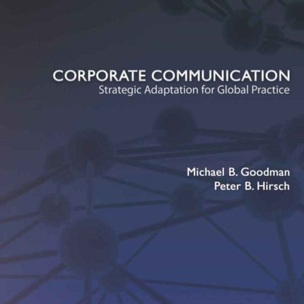 Corporate Communication: Strategic Adaptation for Global Practice