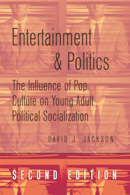 Entertainment and Politics: The Influence of Pop Culture on Young Adult Political Socialization