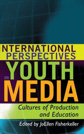 International Perspectives on Youth Media