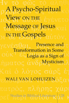 A PsychoSpiritual View on the Message of Jesus in