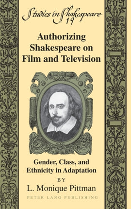 Authorizing Shakespeare on Film and Television