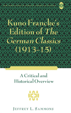 Kuno Franckes Edition of The German Classics