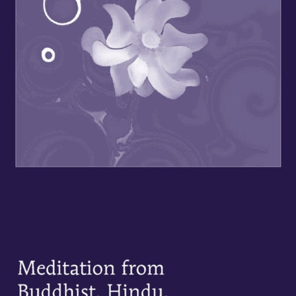 Meditation from Buddhist Hindu and Taoist