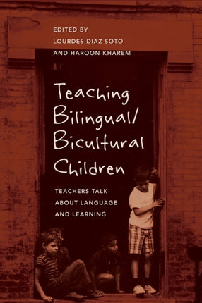 Teaching BilingualBicultural Children