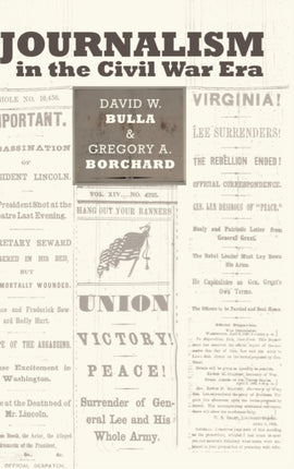 Journalism in the Civil War Era
