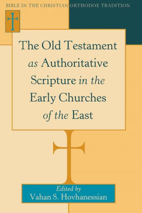 The Old Testament as Authoritative Scripture in